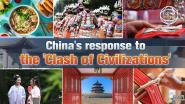 CGTN٣China's response to the 'Clash of Civilizations'